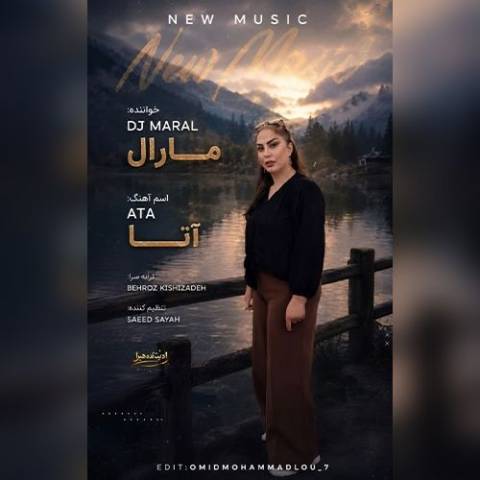 دانلود آهنگ ترکی دیجی مارال مشکین به نام آتا