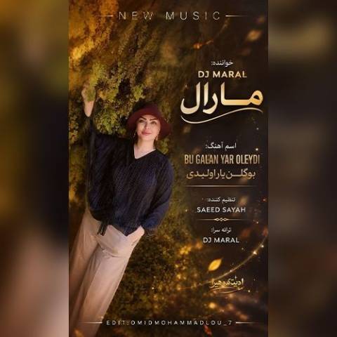 دانلود آهنگ ترکی دیجی مارال مشکین به نام بو گلن یار اولیدی