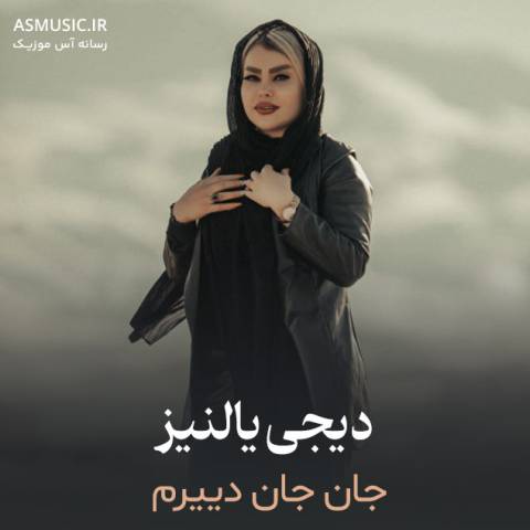 دانلود آهنگ ترکی دیجی یالنیز به نام جان جان دییرم