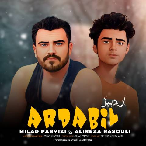 دانلود آهنگ ترکی میلاد پرویزی و علیرضا رسولی به نام اردبیل